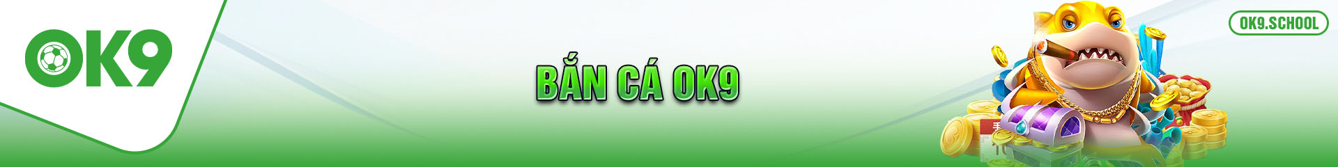 bắn cá ok9