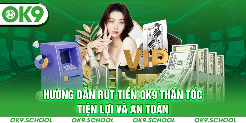 Rút tiền OK9