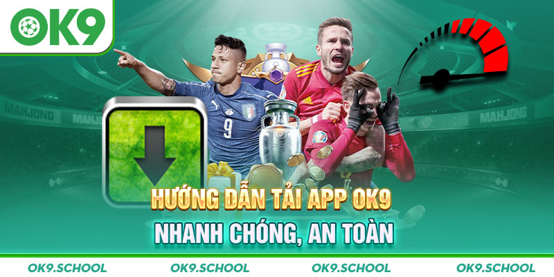 Tải app OK9